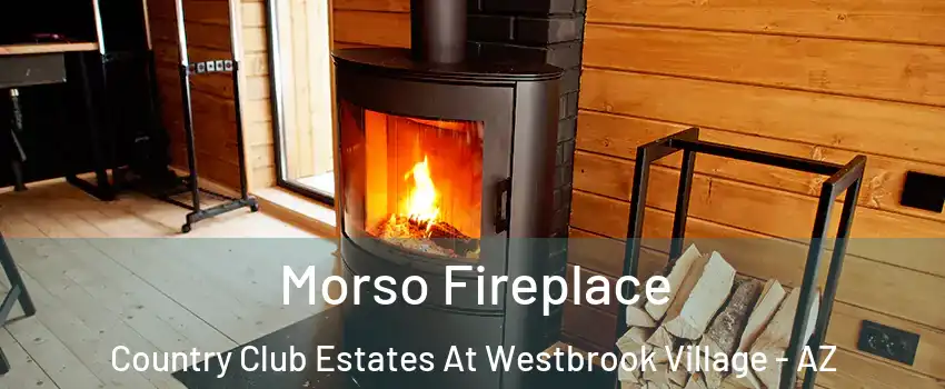 Morso Fireplace Country Club Estates At Westbrook Village - AZ