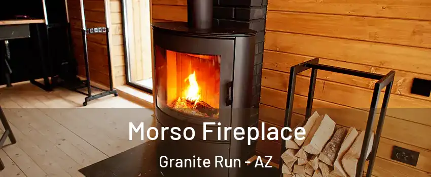 Morso Fireplace Granite Run - AZ