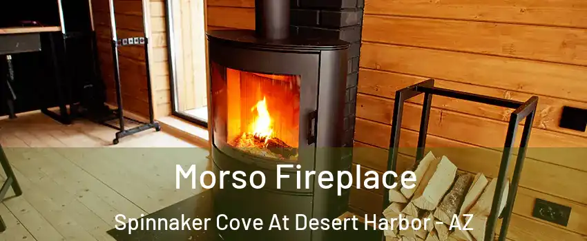 Morso Fireplace Spinnaker Cove At Desert Harbor - AZ