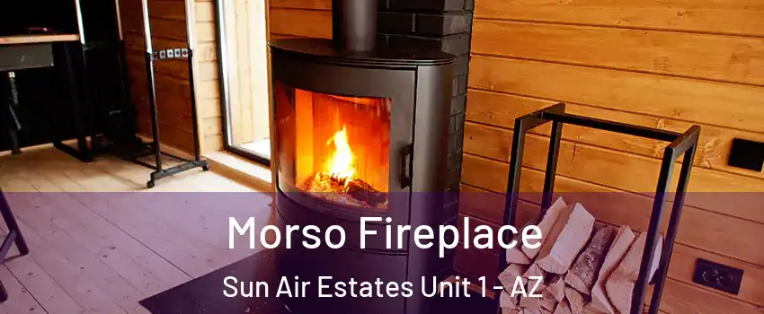 Morso Fireplace Sun Air Estates Unit 1 - AZ