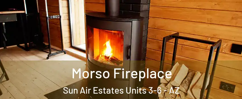 Morso Fireplace Sun Air Estates Units 3-6 - AZ
