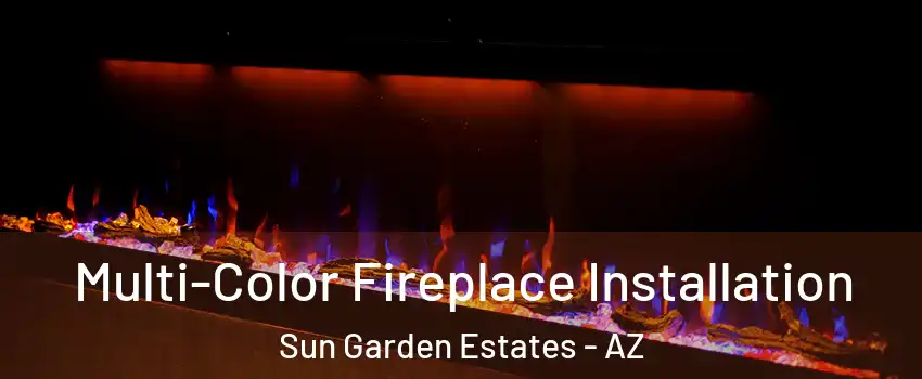 Multi-Color Fireplace Installation Sun Garden Estates - AZ