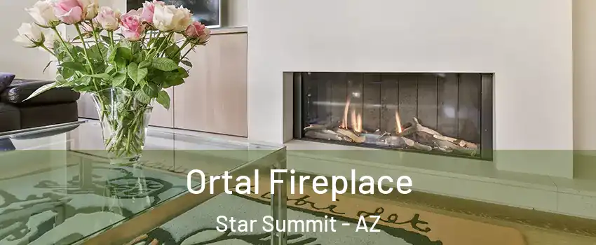 Ortal Fireplace Star Summit - AZ
