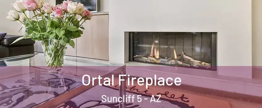 Ortal Fireplace Suncliff 5 - AZ