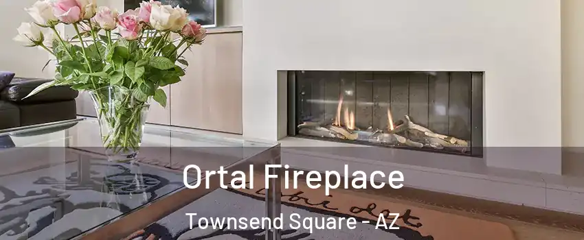 Ortal Fireplace Townsend Square - AZ