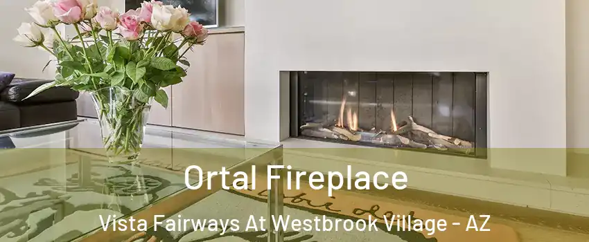 Ortal Fireplace Vista Fairways At Westbrook Village - AZ