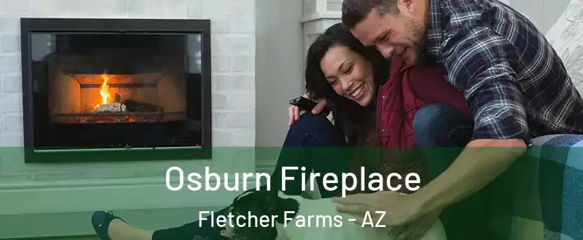Osburn Fireplace Fletcher Farms - AZ