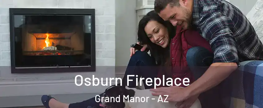 Osburn Fireplace Grand Manor - AZ