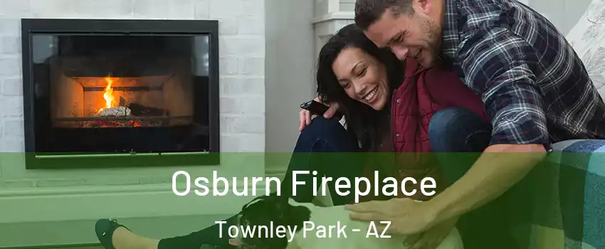 Osburn Fireplace Townley Park - AZ