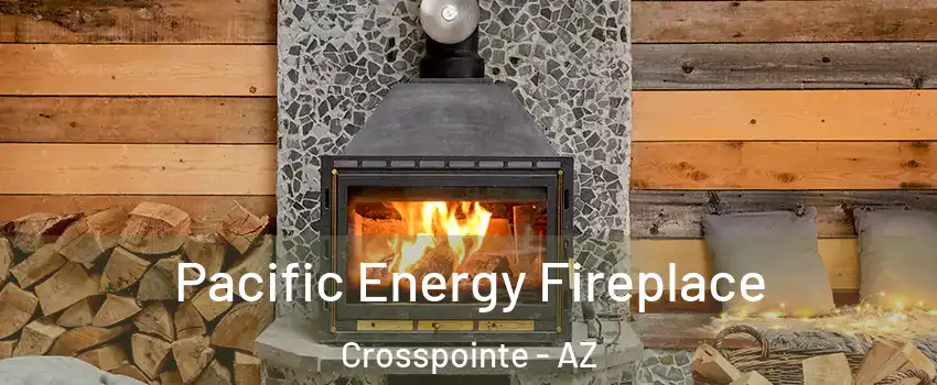 Pacific Energy Fireplace Crosspointe - AZ