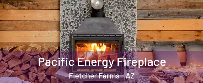 Pacific Energy Fireplace Fletcher Farms - AZ