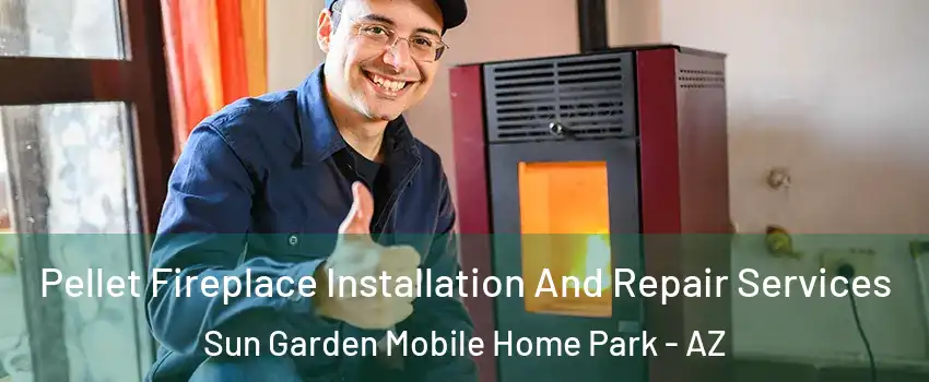 Pellet Fireplace Installation And Repair Services Sun Garden Mobile Home Park - AZ