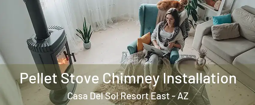Pellet Stove Chimney Installation Casa Del Sol Resort East - AZ