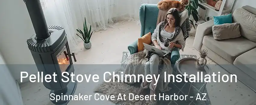 Pellet Stove Chimney Installation Spinnaker Cove At Desert Harbor - AZ