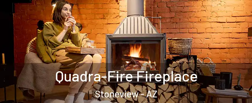 Quadra-Fire Fireplace Stoneview - AZ