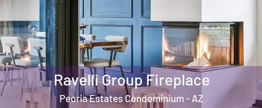 Ravelli Group Fireplace Peoria Estates Condominium - AZ
