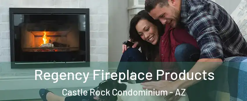 Regency Fireplace Products Castle Rock Condominium - AZ