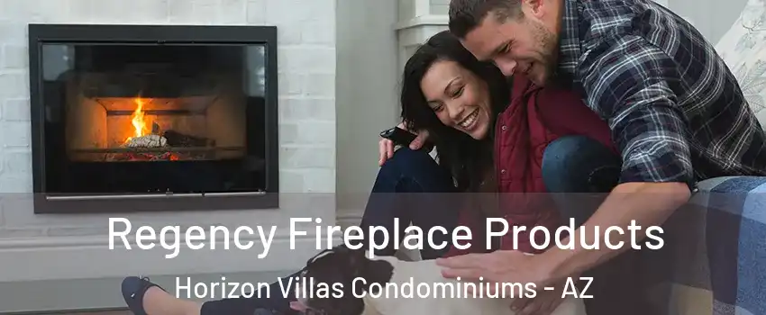 Regency Fireplace Products Horizon Villas Condominiums - AZ
