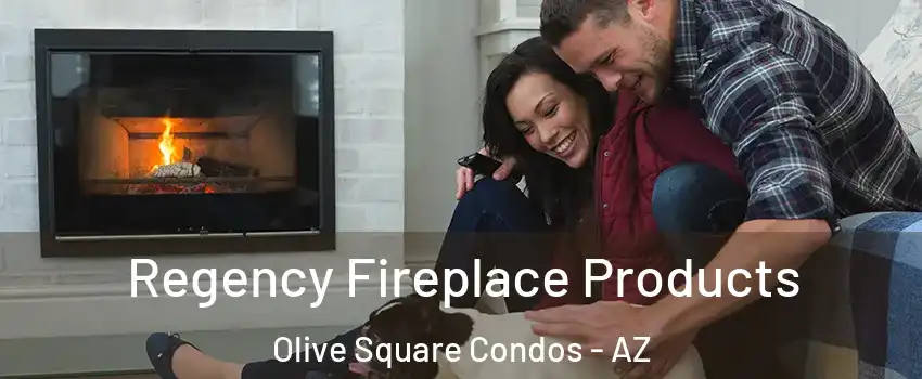 Regency Fireplace Products Olive Square Condos - AZ