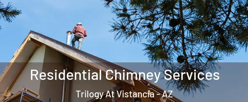 Residential Chimney Services Trilogy At Vistancia - AZ