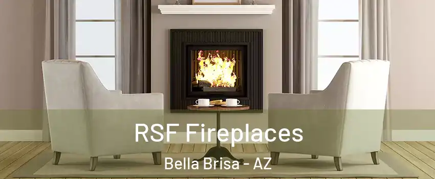 RSF Fireplaces Bella Brisa - AZ