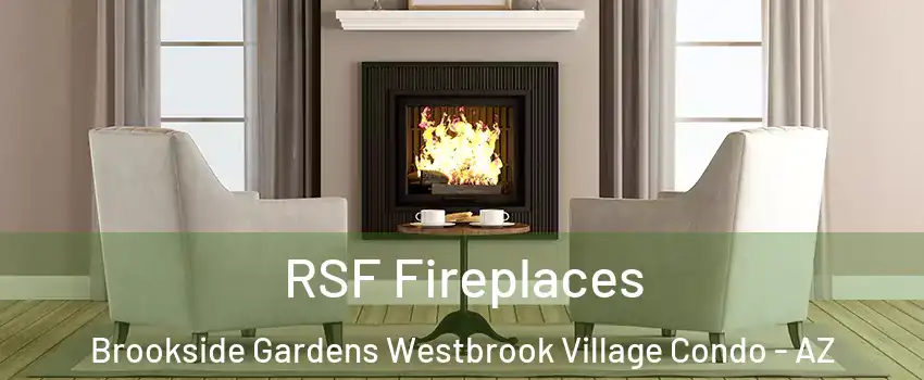 RSF Fireplaces Brookside Gardens Westbrook Village Condo - AZ
