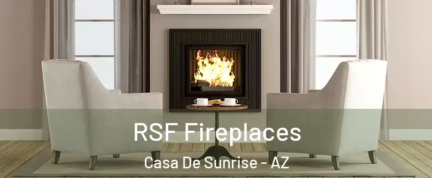 RSF Fireplaces Casa De Sunrise - AZ
