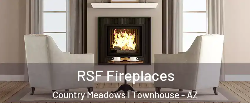 RSF Fireplaces Country Meadows I Townhouse - AZ