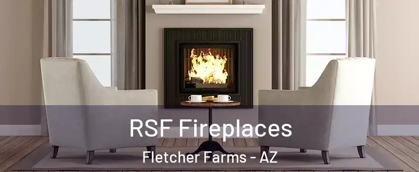 RSF Fireplaces Fletcher Farms - AZ