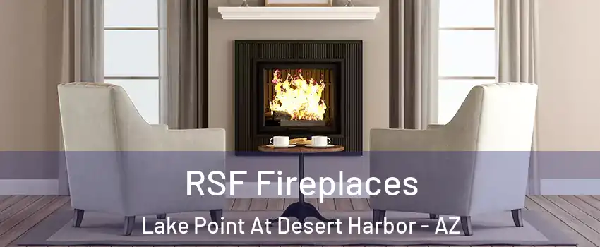 RSF Fireplaces Lake Point At Desert Harbor - AZ