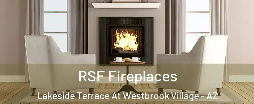 RSF Fireplaces Lakeside Terrace At Westbrook Village - AZ