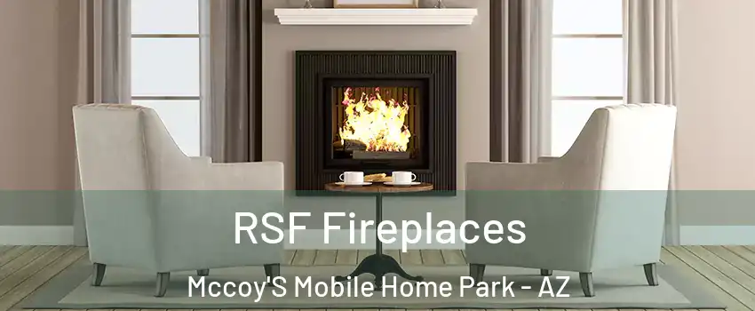 RSF Fireplaces Mccoy'S Mobile Home Park - AZ