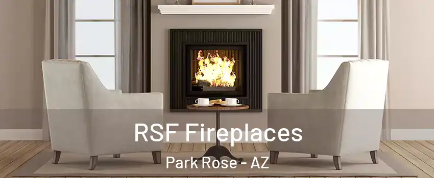 RSF Fireplaces Park Rose - AZ