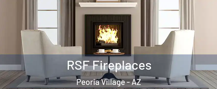 RSF Fireplaces Peoria Village - AZ