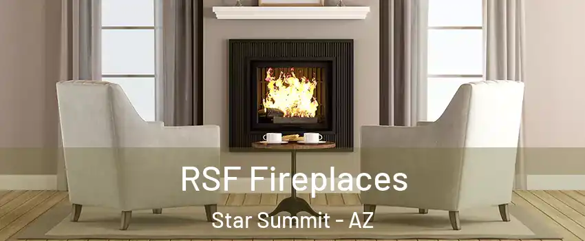 RSF Fireplaces Star Summit - AZ
