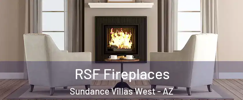 RSF Fireplaces Sundance Villas West - AZ