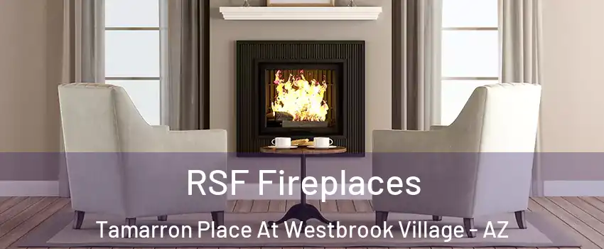 RSF Fireplaces Tamarron Place At Westbrook Village - AZ
