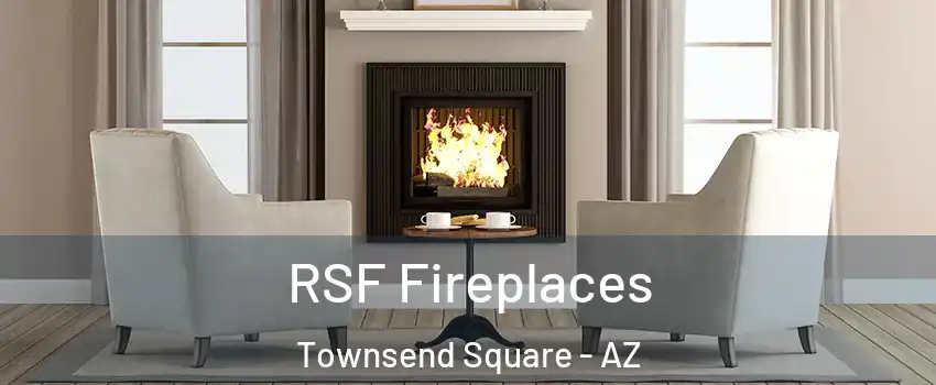 RSF Fireplaces Townsend Square - AZ