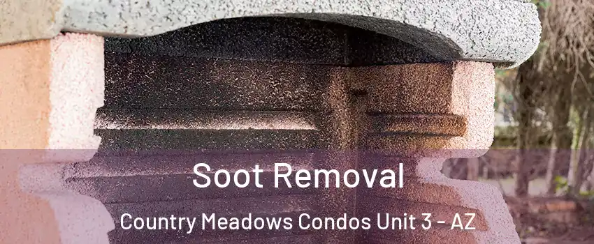 Soot Removal Country Meadows Condos Unit 3 - AZ