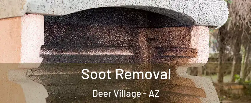 Soot Removal Deer Village - AZ