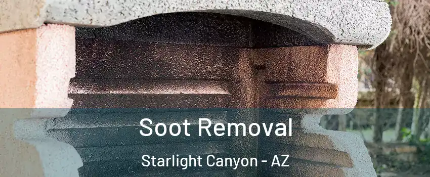 Soot Removal Starlight Canyon - AZ