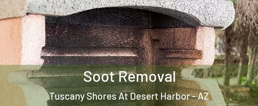 Soot Removal Tuscany Shores At Desert Harbor - AZ