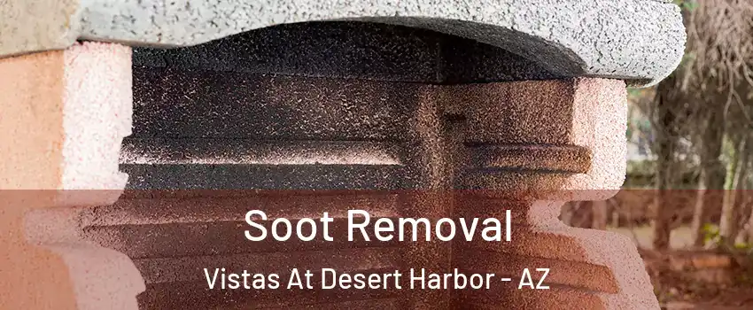 Soot Removal Vistas At Desert Harbor - AZ