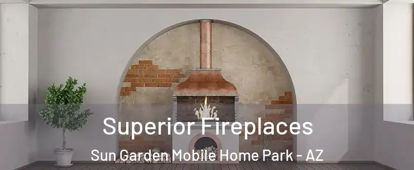 Superior Fireplaces Sun Garden Mobile Home Park - AZ