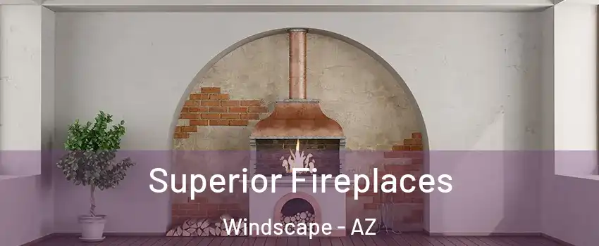 Superior Fireplaces Windscape - AZ
