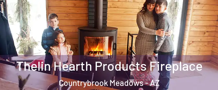 Thelin Hearth Products Fireplace Countrybrook Meadows - AZ