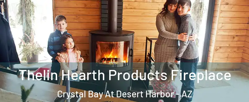 Thelin Hearth Products Fireplace Crystal Bay At Desert Harbor - AZ