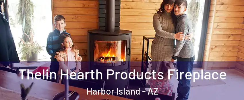 Thelin Hearth Products Fireplace Harbor Island - AZ