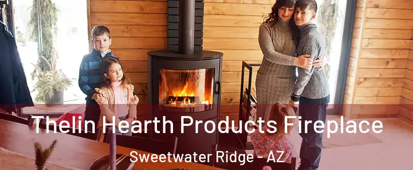 Thelin Hearth Products Fireplace Sweetwater Ridge - AZ