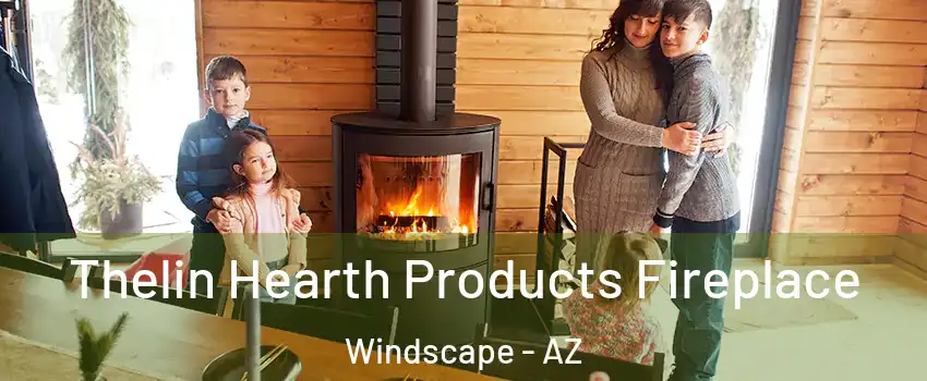 Thelin Hearth Products Fireplace Windscape - AZ